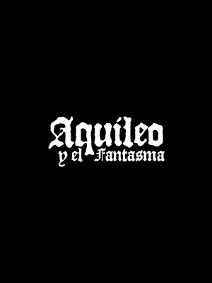 Постер: Aquileo and the Phantom