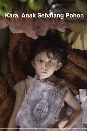 Постер: Kara, the Daughter of a Tree
