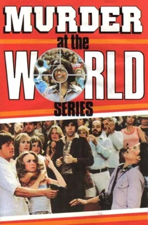 Постер: Murder at the World Series