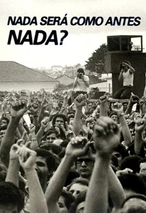 Постер: Nada Será como Antes, Nada?