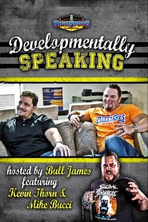 Постер: Developmentally Speaking With Mike Bucci & Kevin Thorn
