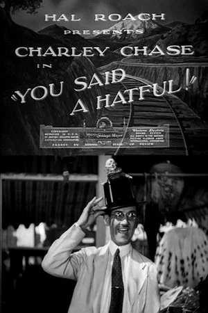 Постер: You Said a Hatful!