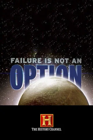 Постер: Failure Is Not an Option