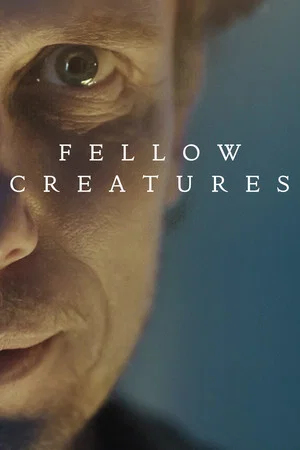 Постер: Fellow Creatures