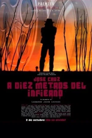 Постер: José Cruz a diez metros del Infierno