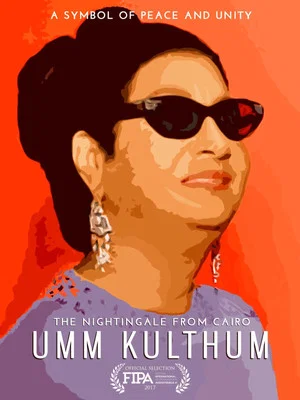 Постер: Nightingale From Cairo: Umm Kulthum