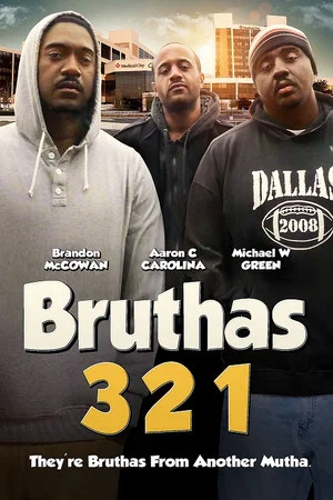 Постер: Bruthas 321
