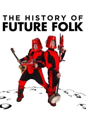 Постер: The History of Future Folk