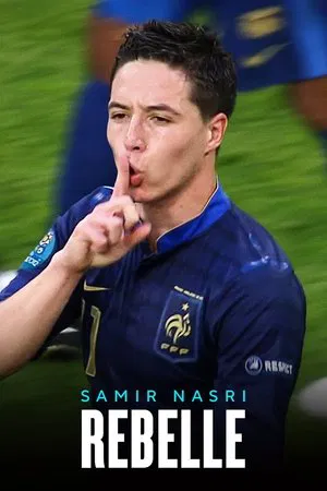 Постер: Samir Nasri : Rebelle