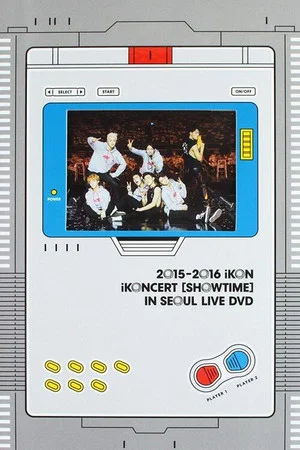 Постер: 2015-2016 iKoncert 'Showtime' In Seoul Live