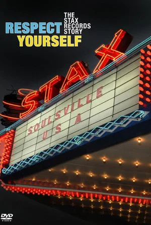 Постер: Respect Yourself: The Stax Records Story