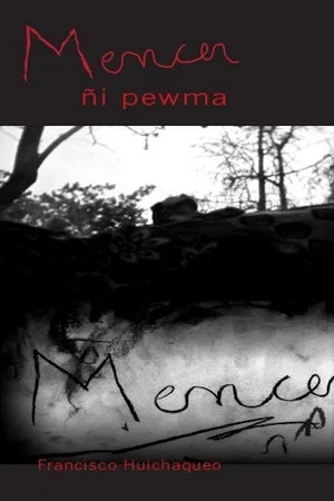 Постер: Mencer: Ñi Pewma