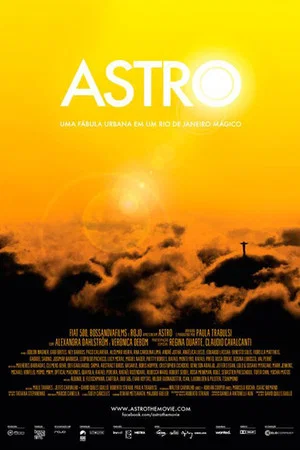 Постер: Astro: An Urban Fable in a Magical Rio de Janeiro