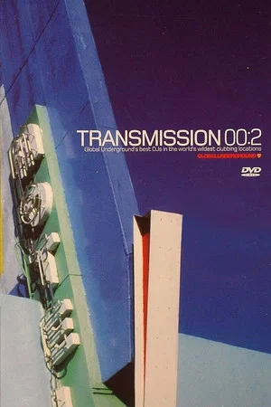 Постер: Global Underground: Transmission 00:2