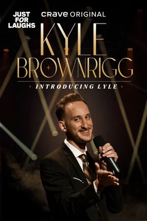 Постер: Kyle Brownrigg: Introducing Lyle
