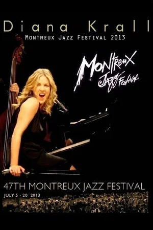Постер: Diana Krall - Montreux Jazz Festival 2013