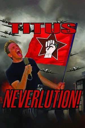 Постер: Christopher Titus: Neverlution