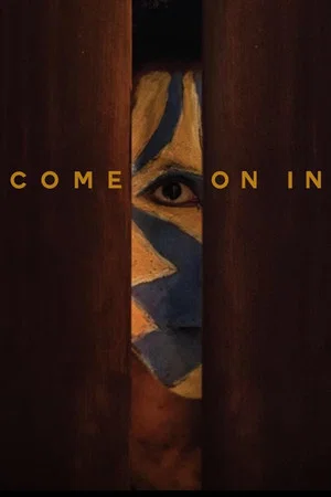 Постер: Come On In