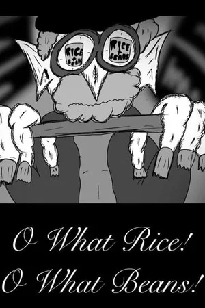 Постер: O, What Rice! O, What Beans!