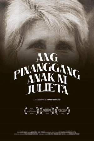 Постер: Ang Pinanggang Anak ni Julieta