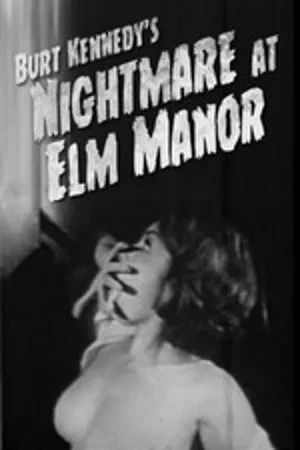 Постер: Nightmare at Elm Manor