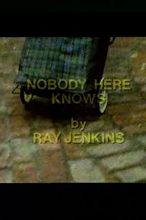 Постер: Nobody Here Knows