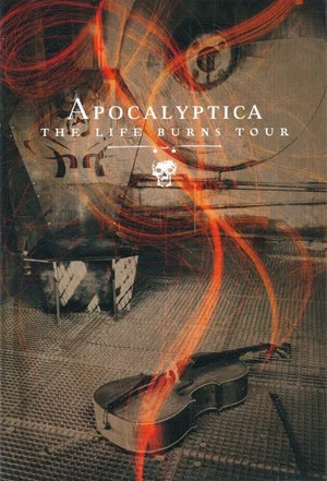 Постер: Apocalyptica: The Life Burns Tour