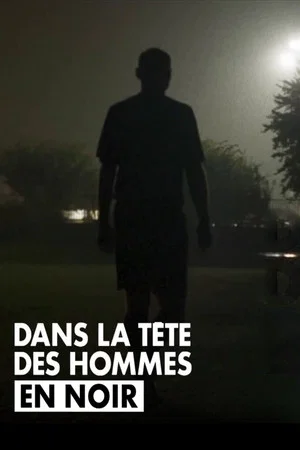 Постер: Dans la tête des hommes en noir