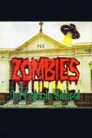 Постер: Zombies del Espacio Sideral