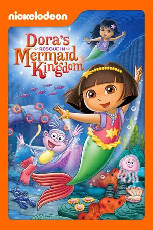 Постер: Dora the Explorer: Dora's Rescue in Mermaid Kingdom