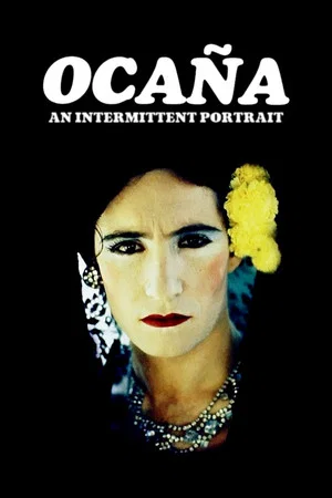 Постер: Ocaña: An Intermittent Portrait
