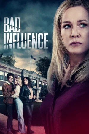 Постер: Bad Influence