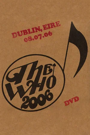 Постер: The Who: Dublin 7/8/2006
