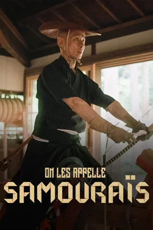 Постер: On les appelle samouraïs