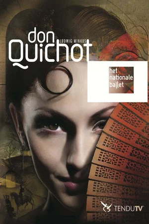 Постер: Don Quichot (Dutch National Ballet)