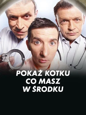 Постер: Pokaż kotku, co masz w środku