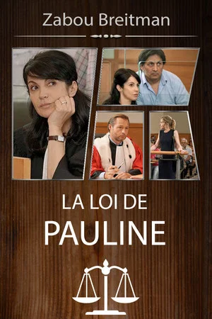 Постер: La Loi de Pauline, mauvaise Graine