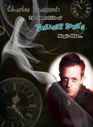 Постер: Charles Beaumont: The Short Life of Twilight Zone's Magic Man
