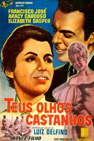 Постер: Teus Olhos Castanhos