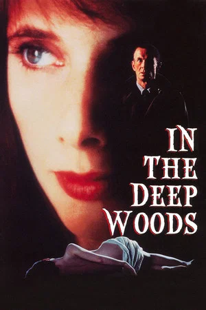 Постер: In the Deep Woods