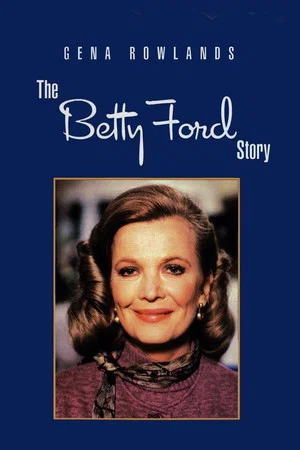 Постер: The Betty Ford Story
