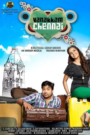 Постер: Vanakkam Chennai