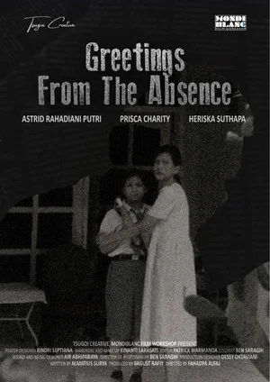 Постер: Greetings From The Absence