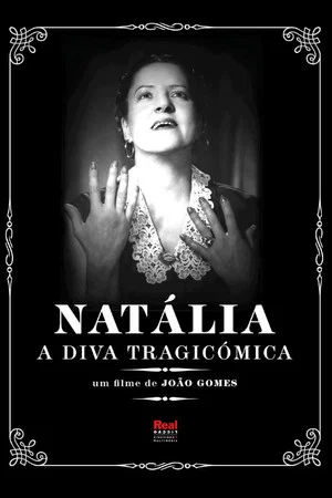 Постер: Natália, a Diva Trágicómica