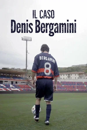 Постер: Il caso Denis Bergamini