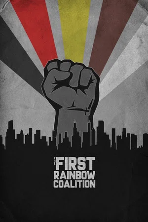 Постер: The First Rainbow Coalition
