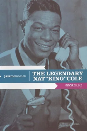 Постер: The Legendary Nat King Cole