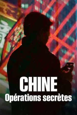 Постер: Chine : Opérations secrètes