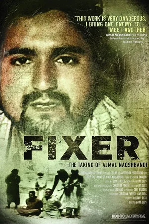 Постер: Fixer: The Taking of Ajmal Naqshbandi