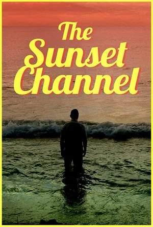 Постер: The Sunset Channel
